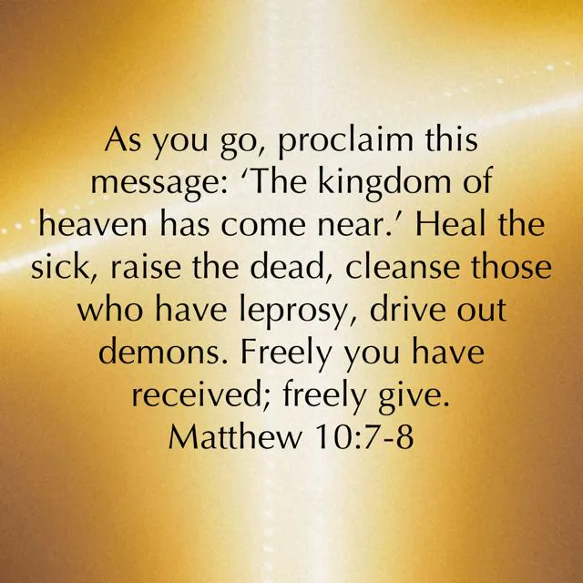 Matthew 10:7-8